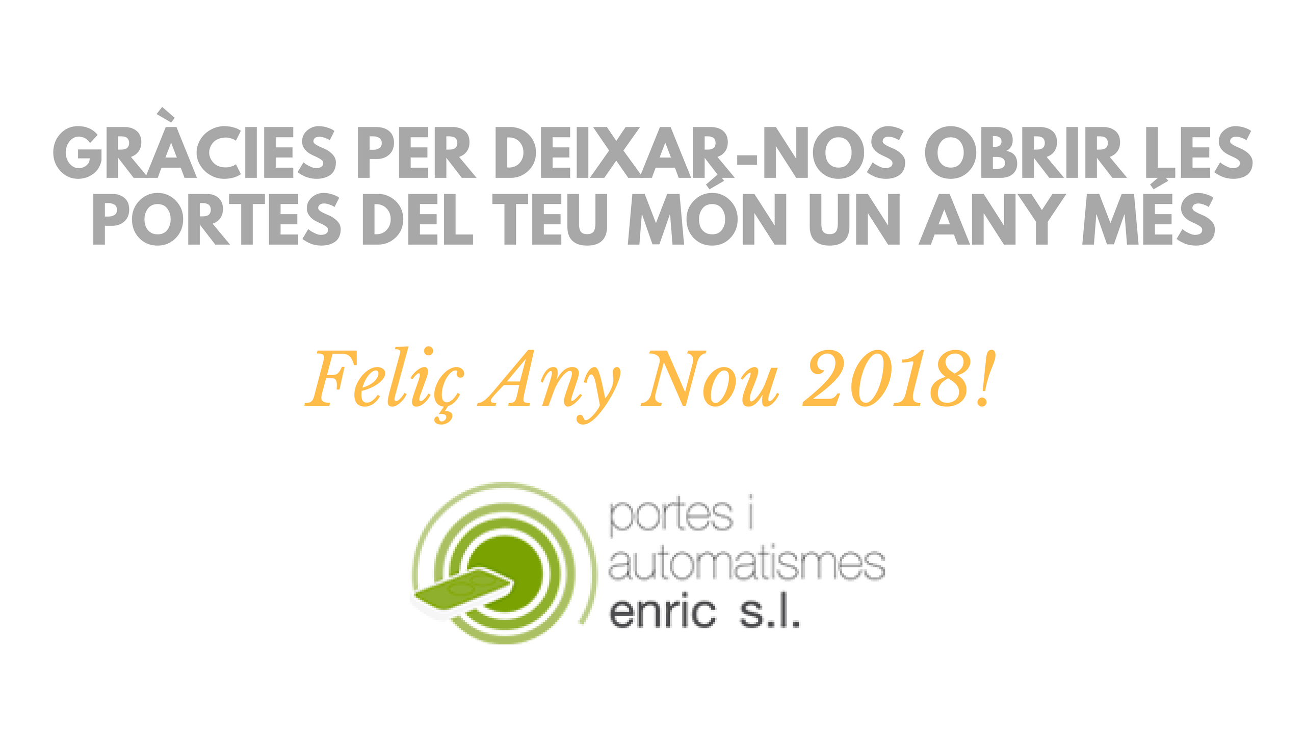 Puertas y Automatismos Enric et desitja un Bony Any Nou